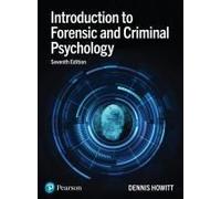 Introduction To Forensic And Criminal Psychology