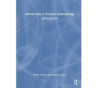 Introduction to Forensic Anthropology by Chelsey A. Juarez Chelsey A. Juarez (Auteur)