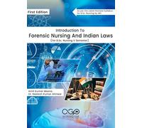 Introduction To Forensic Nursing And Indian Laws