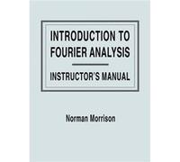 Introduction to Fourier Analysis Solutions Manual by Morrison Paperback Book Norman Morrison (Auteur)