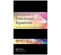Introduction To Functional Equations