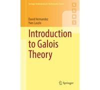 Introduction to Galois Theory