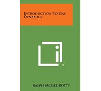 Introduction to Gas Dynamics