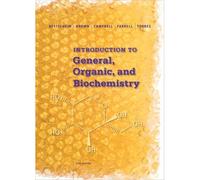 Introduction To General, Organic And Biochemistry
