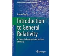 Introduction To General Relativity