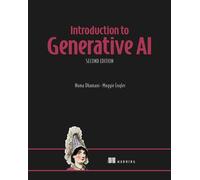 Introduction to Generative AI, Second Edition - Numa Dhamani - Manning - ebook (ePub) - Livre