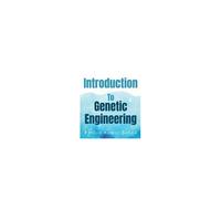 Introduction To Genetic Engineering