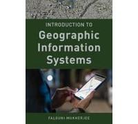 Introduction To Geographic Information Systems
