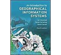 Introduction To Geographical Information Systems, An