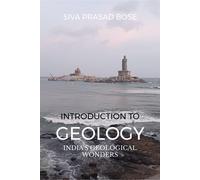Introduction To Geology: India's Geological Wonders
