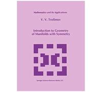 Introduction To Geometry Of Manifolds With Symmetry