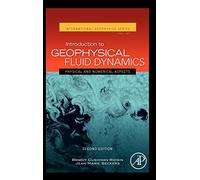 Introduction to Geophysical Fluid Dynamics: Physical and Numerical Aspects
