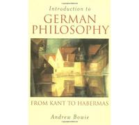 Introduction to German Philosophy: From Kant to Habermas