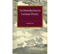 Introduction To German Poetry Ronald Gray, (Auteur)