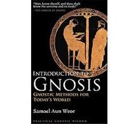Introduction to Gnosis Samael Aun Weor (Auteur)