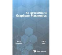 Introduction To Graphene Plasmonics, An
