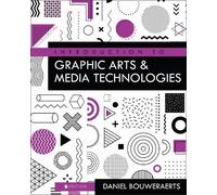 Introduction to Graphic Arts and Media Technologies