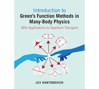Introduction to Green's Function Methods in Many-Body Physics: With Applications to Quantum Transport