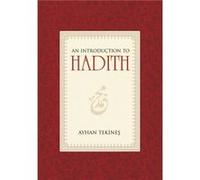 Introduction to Hadith by Ayhan Tekines Ayhan Tekines (Auteur)