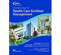 Introduction to Health Care Facilities Management