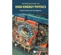 Introduction To High Energy Physics