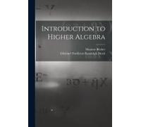 Introduction To Higher Algebra