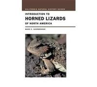 Introduction to Horned Lizards of North America, California Natural History Guides Wade C. Sherbrooke (Auteur)