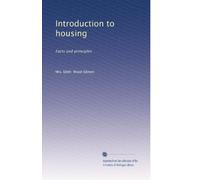 Introduction to housing: Facts and principles