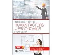 Introduction to Human Factors and Ergonomics by Bridger & Robert Director of Knowledge Sharing Events & a limited company registered in the United Kingdom Robert Bridger, (Auteur)