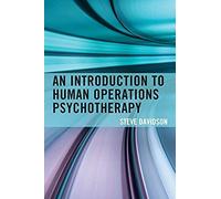Introduction To Human Operations Psychotherapy