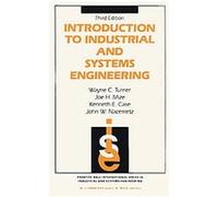 Introduction to Industrial and Systems Engineering, Prentice-Hall International Series in Industrial and Systems Engineering Joe J. Mize, John W. Nazemetz, Kenneth E. Case, Wayne C. Turner (Auteur)