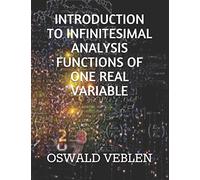 Introduction to Infinitesimal Analysis Functions of One Real Variable