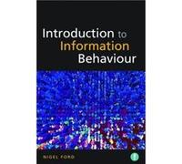 Introduction to Information Behaviour - [Version Originale] Nigel Ford (Auteur)