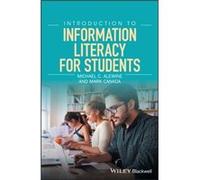 Introduction to Information Literacy for Students by Mark Indiana University Kokomo Canada Mark Indiana University Kokomo Canada (Auteur)