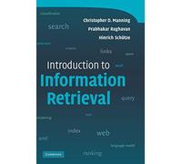 Introduction to information retrieval - Christopher Manning - Cambridge University Press - relié - Livre
