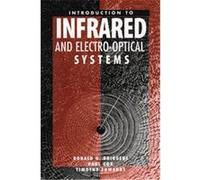 Introduction to Infrared and Electro-Optical Systems, Artech House Optoelectronics Library Paul Cox, Ronald G. Driggers, Timothy Edwards (Auteur)