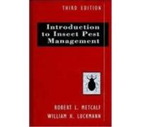Introduction to Insect Pest Management, Environmental Science and Technology Robert Lee Metcalf, William Henry Luckmann (Auteur)