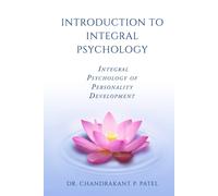 Introduction To Integral Psychology