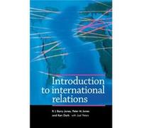 Introduction to International Relations K. R. Dark, Peter Jones, R. J. Barry Jones (Auteur)