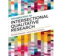 Introduction to Intersectional Qualitative Research by Venus E. EvansWinters Venus E. EvansWinters (Auteur)
