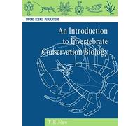 Introduction To Invertebrate Conservation Biology