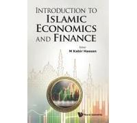 Introduction To Islamic Economics And Finance