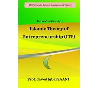 Introduction to Islamic Theory of Entrepreneurship (ITE)