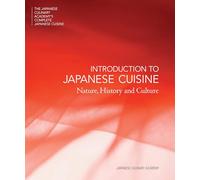 Introduction to Japanese Cuisine: Nature, History and Culture