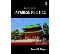 Introduction To Japanese Politics Louis D Hayes, (Auteur)