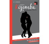 East West Samples – DVD – Introduction à la Kizomba Acte 2 – Intermédiaire (Région 2)
