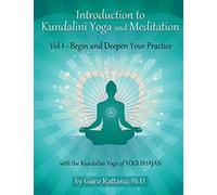 Introduction to Kundalini Yoga, Vol 1