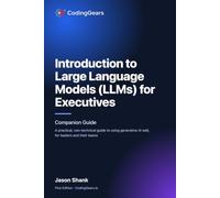Introduction to Large Language Models (LLMs) for Executives