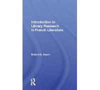 Introduction To Library Research In French Literature