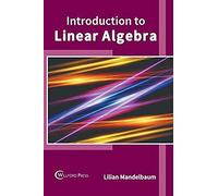 Introduction To Linear Algebra